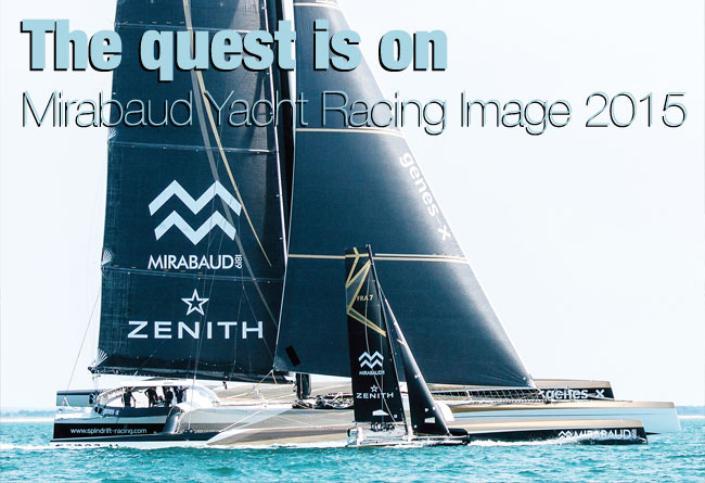 The quest is on – Mirabaud
Yacht Racing Image 2015